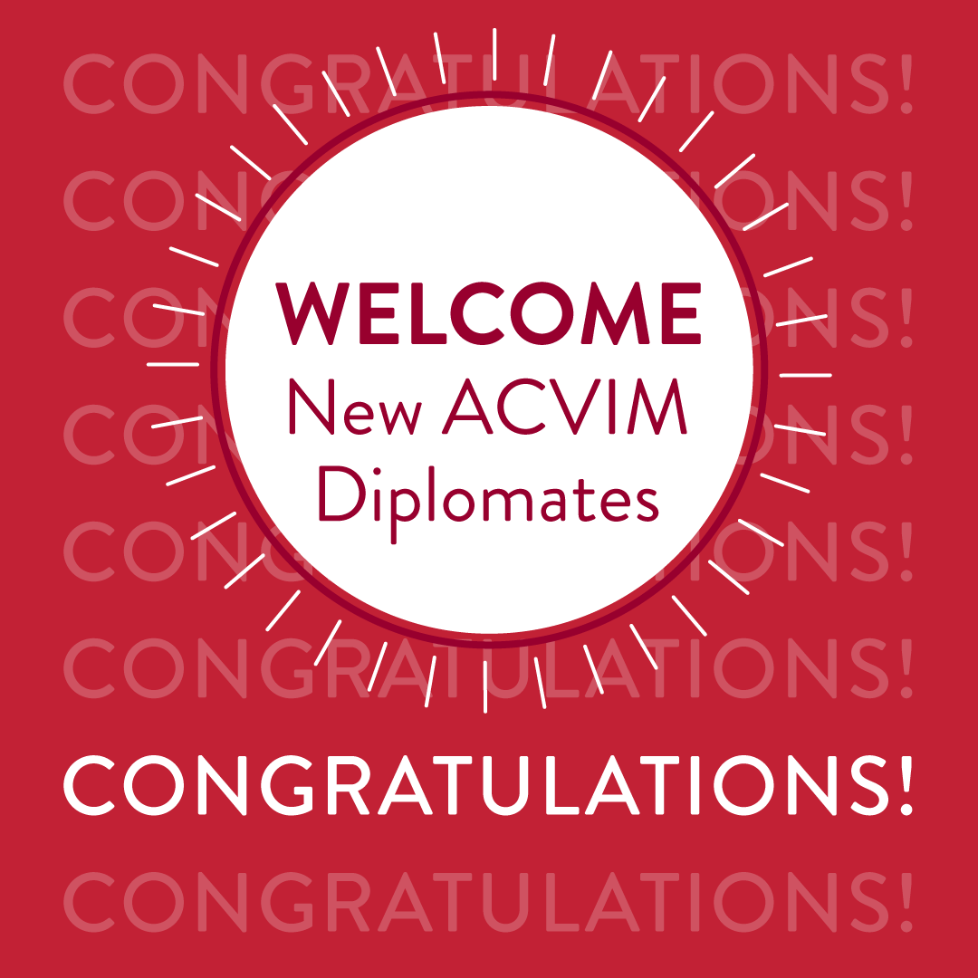 Welcome New ACVIM Diplomates